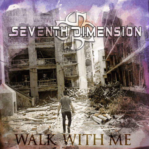 Seventh Dimension : Walk with Me